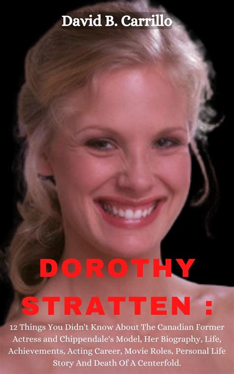 Dorothy Stratten’s Playboy Modeling & Acting Career